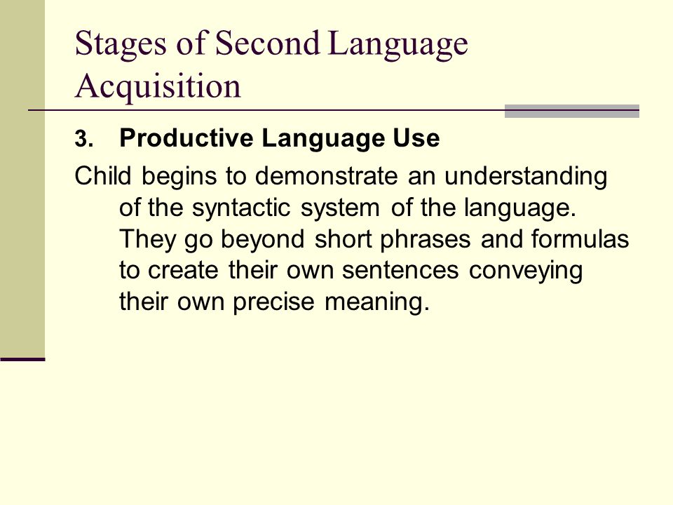 Chapter The Stages of Second Language Acquisition